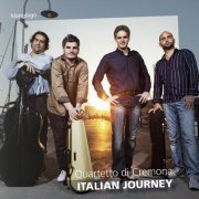 Quartetto di Cremona - Italian Journey (2015)