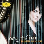 Catrin Finch - Bach, J.S.: Goldberg Variations, BWV 988 (2008)