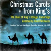 The Choir of King's College, Cambridge - Christmas Carols from King's (2015)