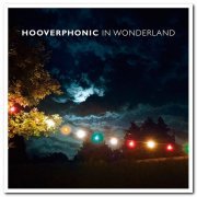 Hooverphonic - In Wonderland (2016) [Hi-Res]