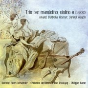 Vincent Beer-Demander, Christine Antoine, Philippe Badin, Irène Assayag - Trio per mandolino, violino e Basso (2017)