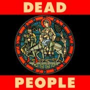 Dead People - We Love (2022) Hi Res