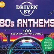 VA - Driven By - 80s Anthems [5CD] (2019)