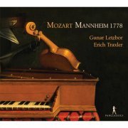 Gunar Letzbor, Erich Traxler - Mozart: Mannheim 1778 (2019)