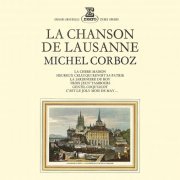 Michel Corboz - La Chanson de Lausanne (2023) [Hi-Res]