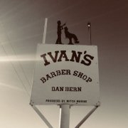 Dan Bern - Ivan's Barbershop (2020)