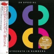 38 SPECIAL - Strength In Numbers [Japan SHM-CD remastered] (2018)