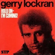 Gerry Lockran - Hold On-I'm Coming! (1967/2022)