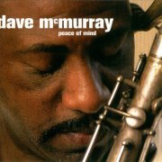 Dave McMurray - Peace Of Mind [24bit/44.1kHz] (1999) lossless