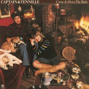 Captain & Tennille - Come In From The Rain (1977/2005)