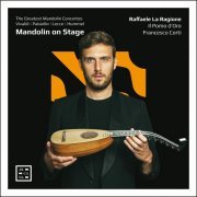 Raffaele La Ragione, Il Pomo d'Oro and Francesco Corti - Mandolin on Stage (2022) [Hi-Res]