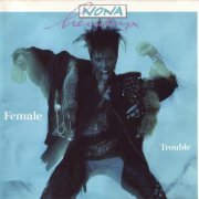 Nona Hendryx - Female Trouble (1987)