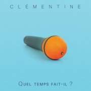 Clementine - Quel temps fait-il ? (2021)