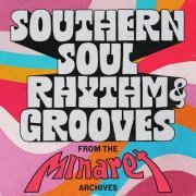 Various Artists - Southern Soul Rhythm & Grooves: From the Minaret Archives (2024)