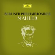 Berliner Philharmoniker - Berliner Philharmoniker plays Mahler (2024)
