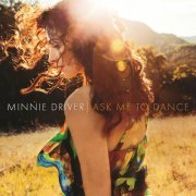 Minnie Driver - Ask Me To Dance (2014)