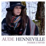Aude Henneville - Passer l'hiver (2017)