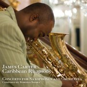 James Carter - Caribbean Rhapsody (2011)