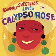 Calypso Rose - Heavenly Sweetness Loves Calypso Rose (2020)
