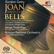 Alexander Vedernikov - Getty: Joan and the Bells / Prokofiev: Romeo and Juliet (2003) [Hi-Res]