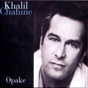 Khalil Chahine - Opake (1995)