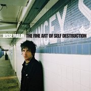 Jesse Malin - The Fine Art Of Self-Destruction (Deluxe) (2002/2020)