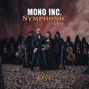 Mono Inc. - Symphonic Live (2019)