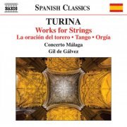 Concerto Málaga and Gil de Gálvez - Turina: Works for Strings (2024) [Hi-Res]
