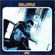 Duke Robillard - Dangerous Place (1997) [CD Rip]