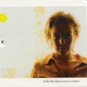 Sofia Karlsson - Folk Songs (2002)