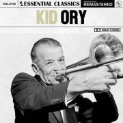 Kid Ory - Essential Classics, Vol. 105: Kid Ory (2023)
