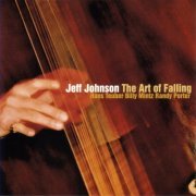 Jeff Johnson - The Art of Falling (2001)