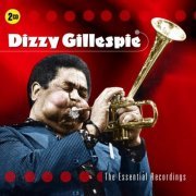 Dizzy Gillespie - The Essential Recordings - 2CD (2017)