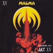 Magma - Bourges 1979 - Akt XV (2CD) (2008)