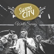 Swing City - Well Swung (2015)