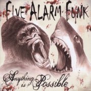 Five Alarm Funk - Anything is Possible (2010)