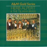 Herb Alpert & The Tijuana Brass - A&M Gold Series (1991)