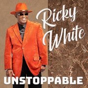 Ricky White - Unstoppable (2022)