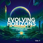 VA - Evolving Horizons: Progressive Trance Chronicles, Vol. 01 (2024) FLAC