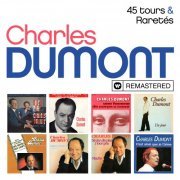Charles Dumont - 45 tours / Raretés (Remasterisé) (2019)