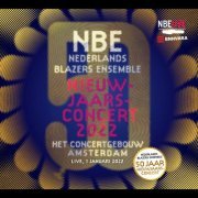 Nederlands Blazers Ensemble - 50 jaar Nieuwjaarsconcert (2022)