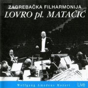 Zagrebačka Filharmonija, Lovro von Matačić - Mozart: Symphonien Nrn.25 und 40 (1999)