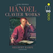 Siegbert Rampe - Handel: Clavier Works (2008)