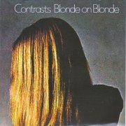 Blonde on Blonde - Contrasts (Reissue) (1969/2010)