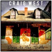 Craig West - Close to the Truth (2019)