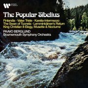 Paavo Berglund - The Popular Sibelius: Finlandia, Valse triste, Karelia, The Swan of Tuonela, Lemminkäinen's Return, King Christian II... (2023) [Hi-Res]