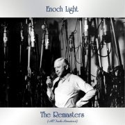 Enoch Light - The Remasters (All Tracks Remastered) (2020)