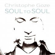 Christophe Goze - Soul to Soul (2022)