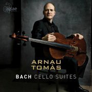 Arnau Tomàs - Bach Cello Suites (2014)