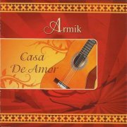 Armik - Casa De Amor (2012) CD Rip